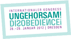 Ungehorsam! Disobedience! 